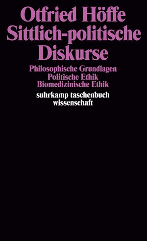 Buchcover Sittlich-politische Diskurse | Otfried Höffe | EAN 9783518279809 | ISBN 3-518-27980-7 | ISBN 978-3-518-27980-9