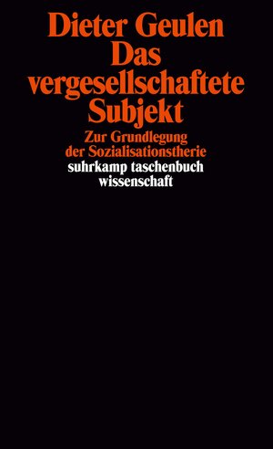 Buchcover Das vergesellschaftete Subjekt | Dieter Geulen | EAN 9783518281864 | ISBN 3-518-28186-0 | ISBN 978-3-518-28186-4