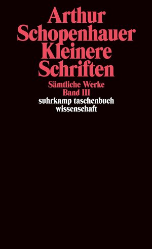 Buchcover Sämtliche Werke in fünf Bänden | Arthur Schopenhauer | EAN 9783518282632 | ISBN 3-518-28263-8 | ISBN 978-3-518-28263-2