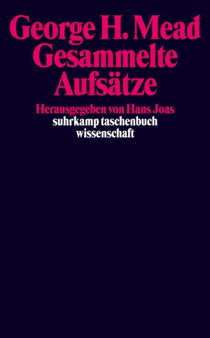 Buchcover Gesammelte Aufsätze | George Herbert Mead | EAN 9783518282786 | ISBN 3-518-28278-6 | ISBN 978-3-518-28278-6