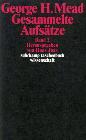 Buchcover Gesammelte Aufsätze | George Herbert Mead | EAN 9783518282793 | ISBN 3-518-28279-4 | ISBN 978-3-518-28279-3