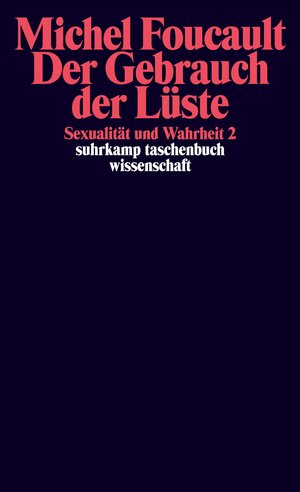 Buchcover Sexualität und Wahrheit | Michel Foucault | EAN 9783518283172 | ISBN 3-518-28317-0 | ISBN 978-3-518-28317-2