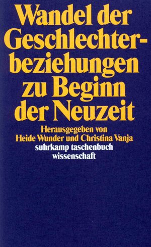 Buchcover Wandel der Geschlechterbeziehungen zu Beginn der Neuzeit  | EAN 9783518285138 | ISBN 3-518-28513-0 | ISBN 978-3-518-28513-8