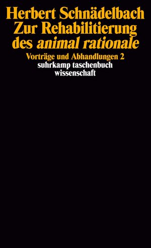 Buchcover Zur Rehabilitierung des animal rationale | Herbert Schnädelbach | EAN 9783518286432 | ISBN 3-518-28643-9 | ISBN 978-3-518-28643-2