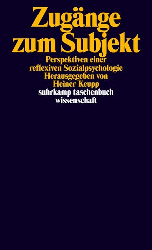 Buchcover Zugänge zum Subjekt  | EAN 9783518287026 | ISBN 3-518-28702-8 | ISBN 978-3-518-28702-6
