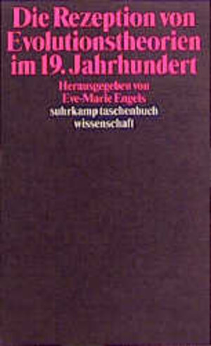 Buchcover Die Rezeption von Evolutionstheorien im 19. Jahrhundert  | EAN 9783518288290 | ISBN 3-518-28829-6 | ISBN 978-3-518-28829-0