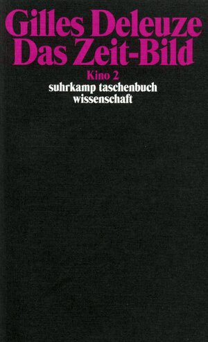 Buchcover Das Zeit-Bild | Gilles Deleuze | EAN 9783518288894 | ISBN 3-518-28889-X | ISBN 978-3-518-28889-4