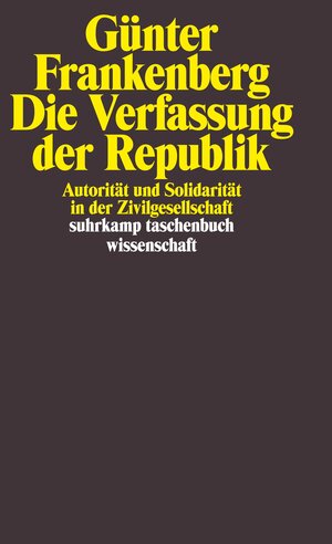 Buchcover Die Verfassung der Republik | Günter Frankenberg | EAN 9783518289310 | ISBN 3-518-28931-4 | ISBN 978-3-518-28931-0