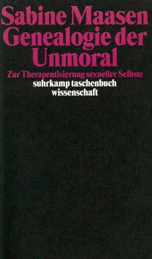 Buchcover Genealogie der Unmoral | Sabine Maasen | EAN 9783518289396 | ISBN 3-518-28939-X | ISBN 978-3-518-28939-6