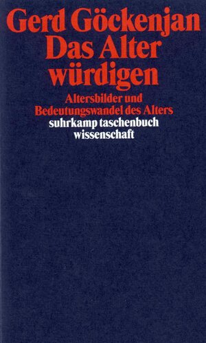 Buchcover Das Alter würdigen | Gerd Göckenjan | EAN 9783518290460 | ISBN 3-518-29046-0 | ISBN 978-3-518-29046-0
