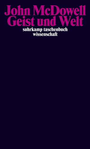 Buchcover Geist und Welt | John McDowell | EAN 9783518291283 | ISBN 3-518-29128-9 | ISBN 978-3-518-29128-3