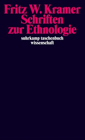 Buchcover Schriften zur Ethnologie | Fritz Kramer | EAN 9783518292884 | ISBN 3-518-29288-9 | ISBN 978-3-518-29288-4