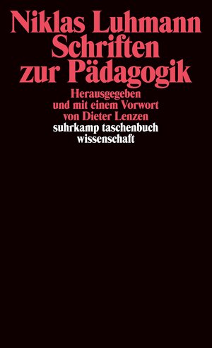 Buchcover Schriften zur Pädagogik | Niklas Luhmann | EAN 9783518292976 | ISBN 3-518-29297-8 | ISBN 978-3-518-29297-6