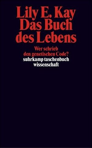 Buchcover Das Buch des Lebens | Lily E. Kay | EAN 9783518293461 | ISBN 3-518-29346-X | ISBN 978-3-518-29346-1