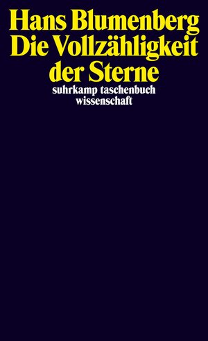 Buchcover Die Vollzähligkeit der Sterne | Hans Blumenberg | EAN 9783518295311 | ISBN 3-518-29531-4 | ISBN 978-3-518-29531-1