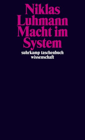 Buchcover Macht im System | Niklas Luhmann | EAN 9783518296899 | ISBN 3-518-29689-2 | ISBN 978-3-518-29689-9