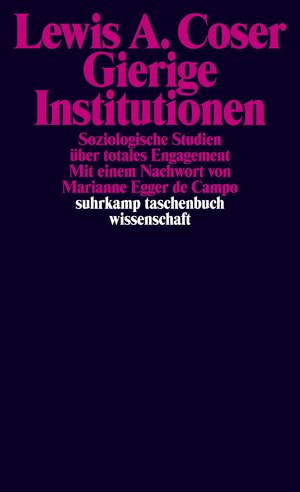 Buchcover Gierige Institutionen | Lewis A. Coser | EAN 9783518297193 | ISBN 3-518-29719-8 | ISBN 978-3-518-29719-3