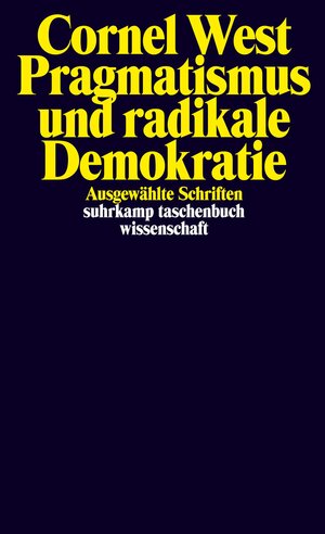 Buchcover Pragmatismus und radikale Demokratie | Cornel West | EAN 9783518297919 | ISBN 3-518-29791-0 | ISBN 978-3-518-29791-9