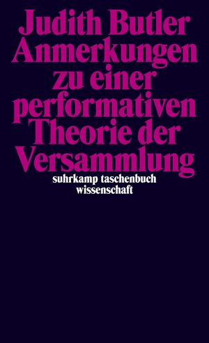 Buchcover Anmerkungen zu einer performativen Theorie der Versammlung | Judith Butler | EAN 9783518298589 | ISBN 3-518-29858-5 | ISBN 978-3-518-29858-9