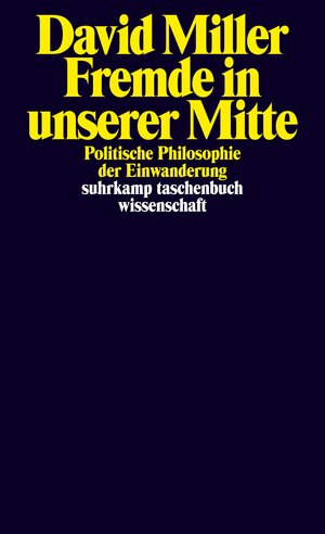 Buchcover Fremde in unserer Mitte | David Miller | EAN 9783518298916 | ISBN 3-518-29891-7 | ISBN 978-3-518-29891-6
