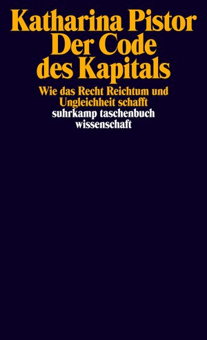 Buchcover Der Code des Kapitals | Katharina Pistor | EAN 9783518299838 | ISBN 3-518-29983-2 | ISBN 978-3-518-29983-8
