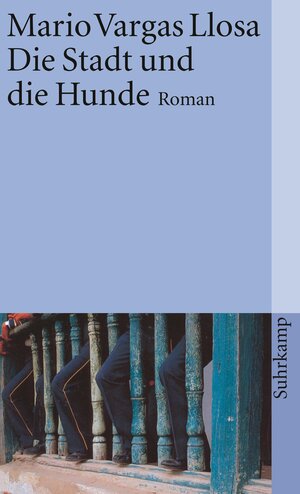 Die Stadt und die Hunde: Roman (suhrkamp taschenbuch)