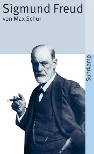 Sigmund Freud: Leben und Sterben (suhrkamp taschenbuch)