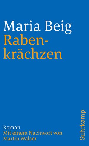 Rabenkrächzen: Eine Chronik aus Oberschwaben (suhrkamp taschenbuch)