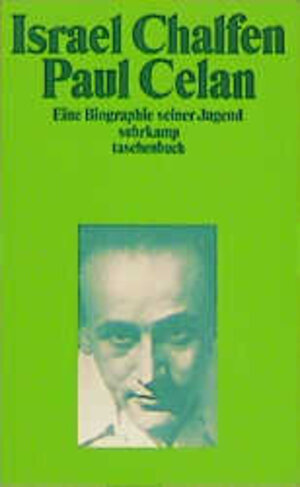 Paul Celan. Eine Biographie seiner Jugend