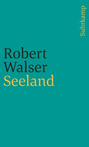 Sämtliche Werke in Einzelausgaben: Sämtliche Werke in zwanzig Bänden: Siebter Band: Seeland: BD 7 (suhrkamp taschenbuch)