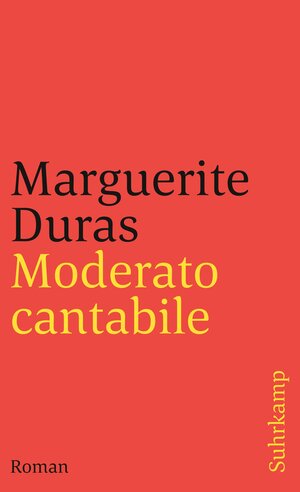 Moderato cantabile: Roman (suhrkamp taschenbuch)