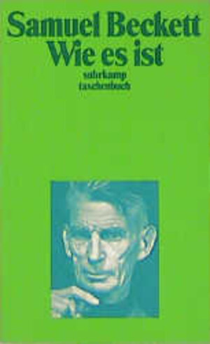 Buchcover Wie es ist | Samuel Beckett | EAN 9783518377628 | ISBN 3-518-37762-0 | ISBN 978-3-518-37762-8