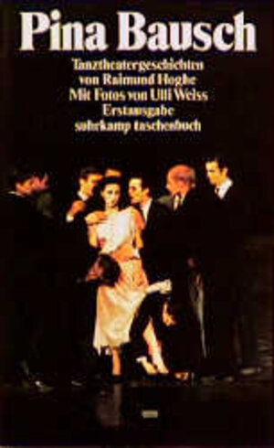 Pina Bausch: Tanztheatergeschichten (suhrkamp taschenbuch)