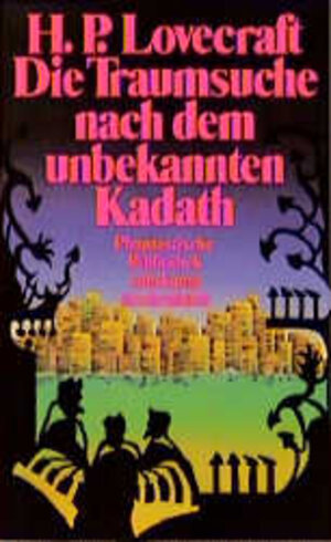 Buchcover Die Traumsuche nach dem unbekannten Kadath | H. P. Lovecraft | EAN 9783518380567 | ISBN 3-518-38056-7 | ISBN 978-3-518-38056-7