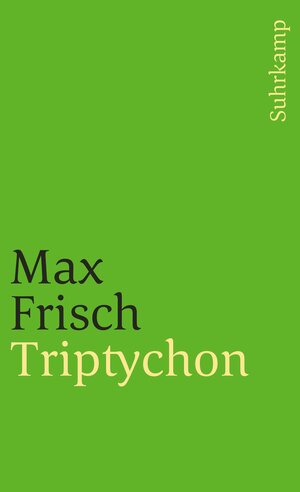 Triptychon: Drei szenische Bilder (suhrkamp taschenbuch)