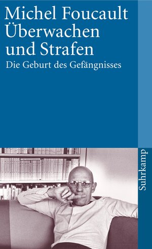 Buchcover Überwachen und Strafen | Michel Foucault | EAN 9783518387719 | ISBN 3-518-38771-5 | ISBN 978-3-518-38771-9