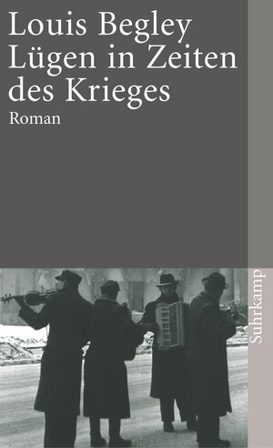 Buchcover Lügen in Zeiten des Krieges | Louis Begley | EAN 9783518390467 | ISBN 3-518-39046-5 | ISBN 978-3-518-39046-7