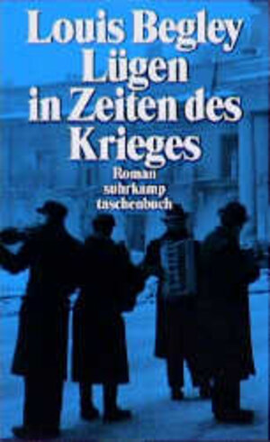 Buchcover Lügen in Zeiten des Krieges | Louis Begley | EAN 9783518392447 | ISBN 3-518-39244-1 | ISBN 978-3-518-39244-7