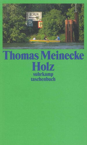 Holz: Erzählung (suhrkamp taschenbuch)