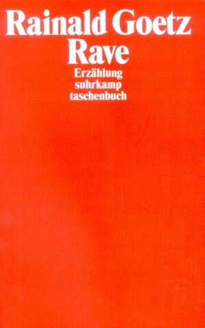 Rave: Erzählung (suhrkamp taschenbuch)