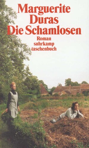 Buchcover Die Schamlosen | Marguerite Duras | EAN 9783518398104 | ISBN 3-518-39810-5 | ISBN 978-3-518-39810-4