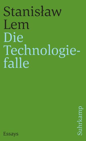 Buchcover Die Technologiefalle | Stanisław Lem | EAN 9783518398852 | ISBN 3-518-39885-7 | ISBN 978-3-518-39885-2