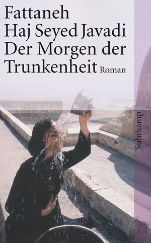 Der Morgen der Trunkenheit: Roman (suhrkamp taschenbuch)