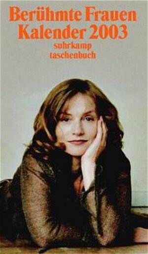 Buchcover Berühmte Frauen. Kalender 2003  | EAN 9783518399033 | ISBN 3-518-39903-9 | ISBN 978-3-518-39903-3