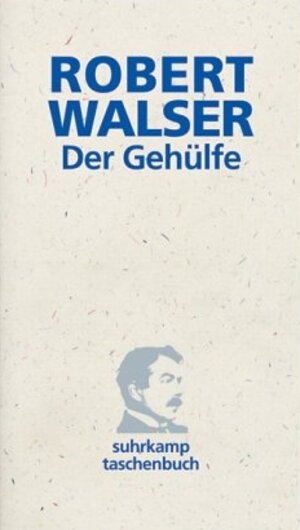 Der Gehülfe: Roman (suhrkamp taschenbuch)