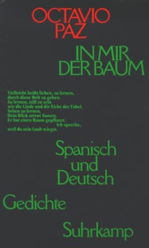 Buchcover In mir der Baum | Octavio Paz | EAN 9783518403105 | ISBN 3-518-40310-9 | ISBN 978-3-518-40310-5