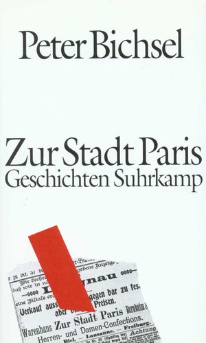 Buchcover Zur Stadt Paris | Peter Bichsel | EAN 9783518405383 | ISBN 3-518-40538-1 | ISBN 978-3-518-40538-3