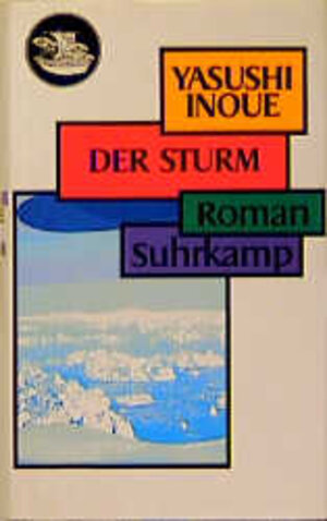 Buchcover Der Sturm | Yasushi Inoue | EAN 9783518406786 | ISBN 3-518-40678-7 | ISBN 978-3-518-40678-6