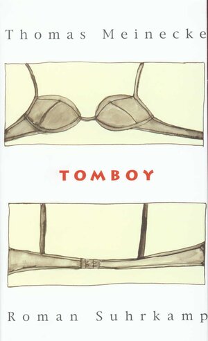 Buchcover Tomboy | Thomas Meinecke | EAN 9783518409954 | ISBN 3-518-40995-6 | ISBN 978-3-518-40995-4