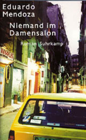 Buchcover Niemand im Damensalon | Eduardo Mendoza | EAN 9783518413234 | ISBN 3-518-41323-6 | ISBN 978-3-518-41323-4